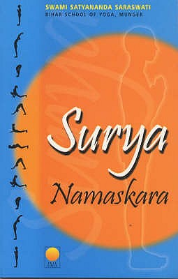 Surya Namaskara - Swami, Satyananda Sraswati