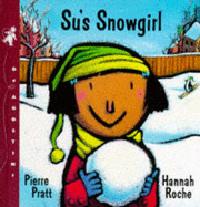 Su's Snowgirl - Roche, Hannah, and Pratt, Pierre