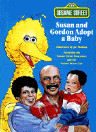 Susan and Gordon Adopt a Baby: Reissue - Freudberg, Judy, and Geiss, Tony