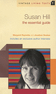 Susan Hill: The Essential Guide to Contemporary Literature