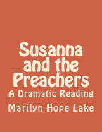 Susanna and the Preachers: A Dramatic Reading