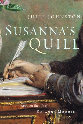 Susanna's Quill - Johnston, Julie