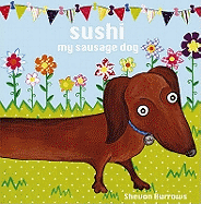 Sushi My Sausage Dog
