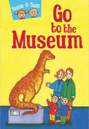 Susie and Sam Go to the Museum