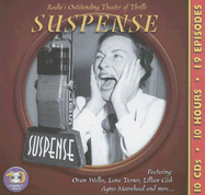 Suspense: Radio's Outstanding Theater of Thrills - Radio Spirits (Creator)