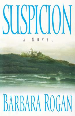 Suspicion - Rogan, Barbara