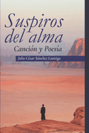 Suspiros del Alma: Cancin y Poesa