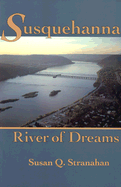 Susquehanna, River of Dreams