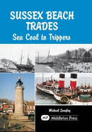 Sussex Beach Trades: Sea Coal to Trippers