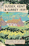 Sussex, Kent and Surrey 1939