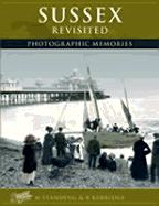 Sussex Revisited: Photographic Memories - Kerridge, R G P, and Francis Frith Collection