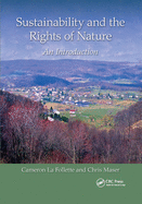 Sustainability and the Rights of Nature: An Introduction