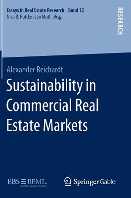 Sustainability in Commercial Real Estate Markets - Reichardt, Alexander