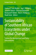 Sustainability of Southern African Ecosystems Under Global Change: Science for Management and Policy Interventions