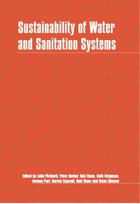 Sustainability of Water and Sanitation Systems - Pickford, John