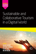 Sustainable and Collaborative Tourism in a Digital World