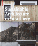 Sustainable Architecture in Vorarlberg: Energy Concepts and Construction Systems