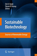 Sustainable Biotechnology: Sources of Renewable Energy