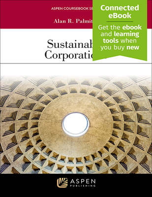 Sustainable Corporations: [Connected Ebook] - Palmiter, Alan R