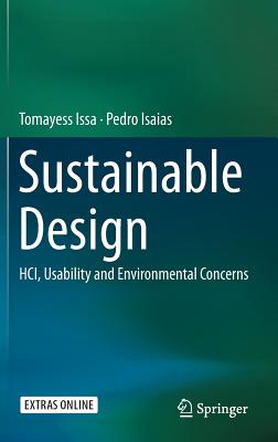 Sustainable Design: HCI, Usability and Environmental Concerns - Issa, Tomayess, and Isaias, Pedro