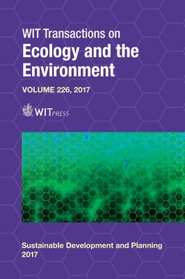 Sustainable Development and Planning IX - Brebbia, C. A. (Editor), and Longhurst, J. (Editor), and Marco, E. (Editor)