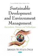 Sustainable Development & Environment Management: Innovations, Sciences & Technologies Series
