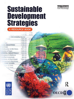 Sustainable Development Strategies: A Resource Book - Bass, Stephen, and Dalal-Clayton, Barry