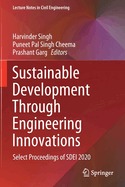 Sustainable Development through Engineering Innovations: Select Proceedings of SDEI 2020