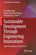 Sustainable Development Through Engineering Innovations: Select Proceedings of SDEI 2020