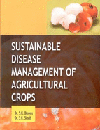 Sustainable Disease Managment of Agricultural Crops