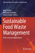 Sustainable Food Waste Management: Anti-corrosion Applications