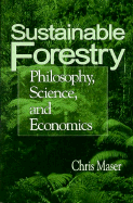 Sustainable Forestry - Maser, Chris