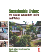 Sustainable Living: The Role of Whole Life Costs and Values