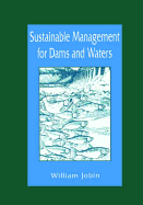 Sustainable Management for Dams and Waters