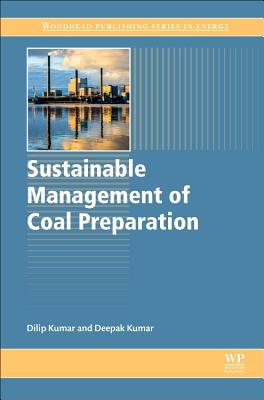 Sustainable Management of Coal Preparation - Kumar, Dilip, and Kumar, Deepak