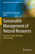 Sustainable Management of Natural Resources: Diversity, Ecology, Taxonomy and Sociology