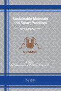 Sustainable Materials and Smart Practices: Ncsmsp-2021