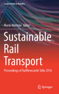 Sustainable Rail Transport: Proceedings of Railnewcastle Talks 2016