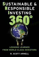 Sustainable & Responsible Investing 360?: Lessons Learned from World Class Investors