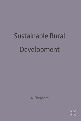 Sustainable Rural Development - Shepherd, A.