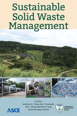 Sustainable Solid Waste Management - Wong, Jonathan W C (Editor), and Surampalli, Rao Y (Editor), and Zhang, Tian C (Editor)