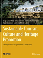 Sustainable Tourism, Culture and Heritage Promotion: Development, Management and Connectivity