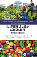 Sustainable Urban Agriculture: New Frontiers