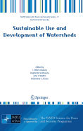 Sustainable Use and Development of Watersheds