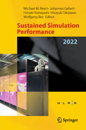 Sustained Simulation Performance 2022: Proceedings of the Joint Workshop on Sustained Simulation Performance, High-Performance Computing Center Stuttgart (Hlrs), University of Stuttgart and Tohoku University, May and October 2022