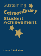 Sustaining Extraordinary Student Achievement
