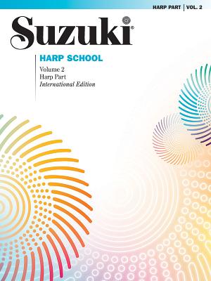 Suzuki Harp School, Vol 2: Harp Part - Alfred Music