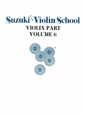 Suzuki Violin School, Vol 6: Violin Part - Alfred Music