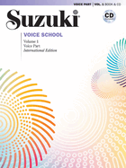 Suzuki Voice School: International Edition, Book & CD