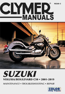 Suzuki Volusia/Boulevard C50 (2001-2019) Clymer Repair Manual: Maintenance * Troubleshooting * Repair - Clymer Publications